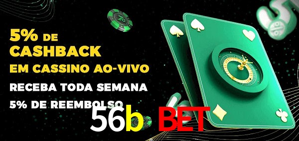 Promoções do cassino ao Vivo 56b bet