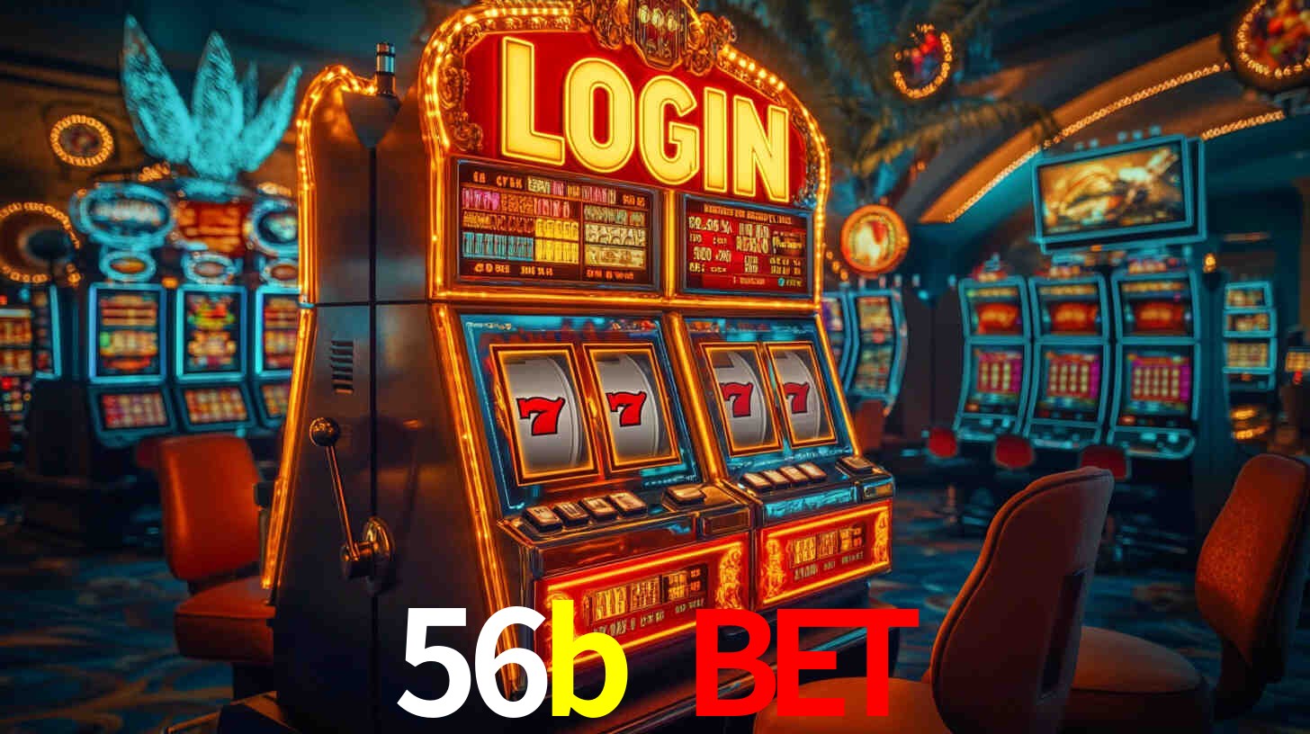 56b bet,56b.com