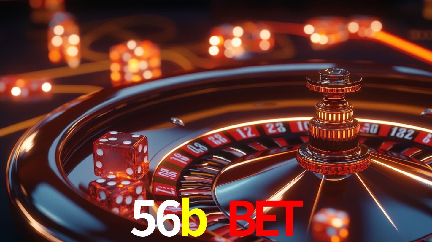 56b bet: A Experiência de Casino com Jogos de Mesa ao Vivo