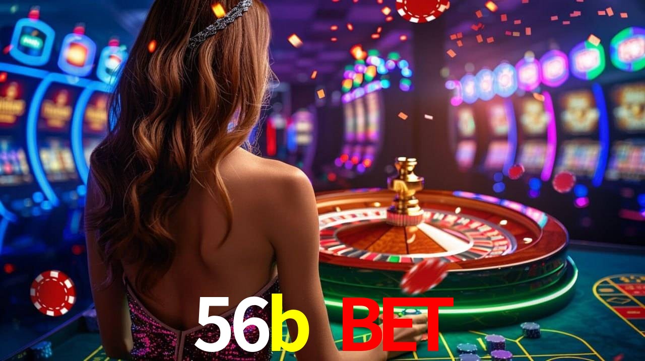56b bet,56b.com