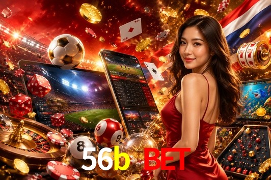 Account Benefits 56b bet
